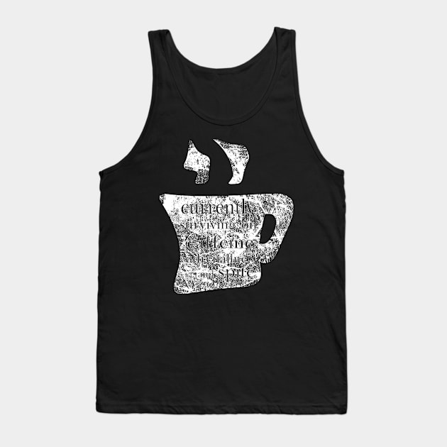 Caffiene, Adrenaline and Spite Tank Top by sqgeek